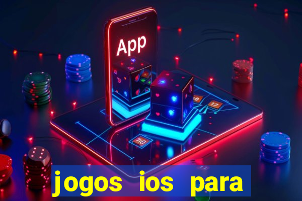 jogos ios para ganhar dinheiro